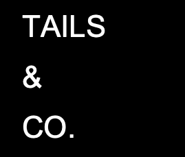 TAILS & CO.